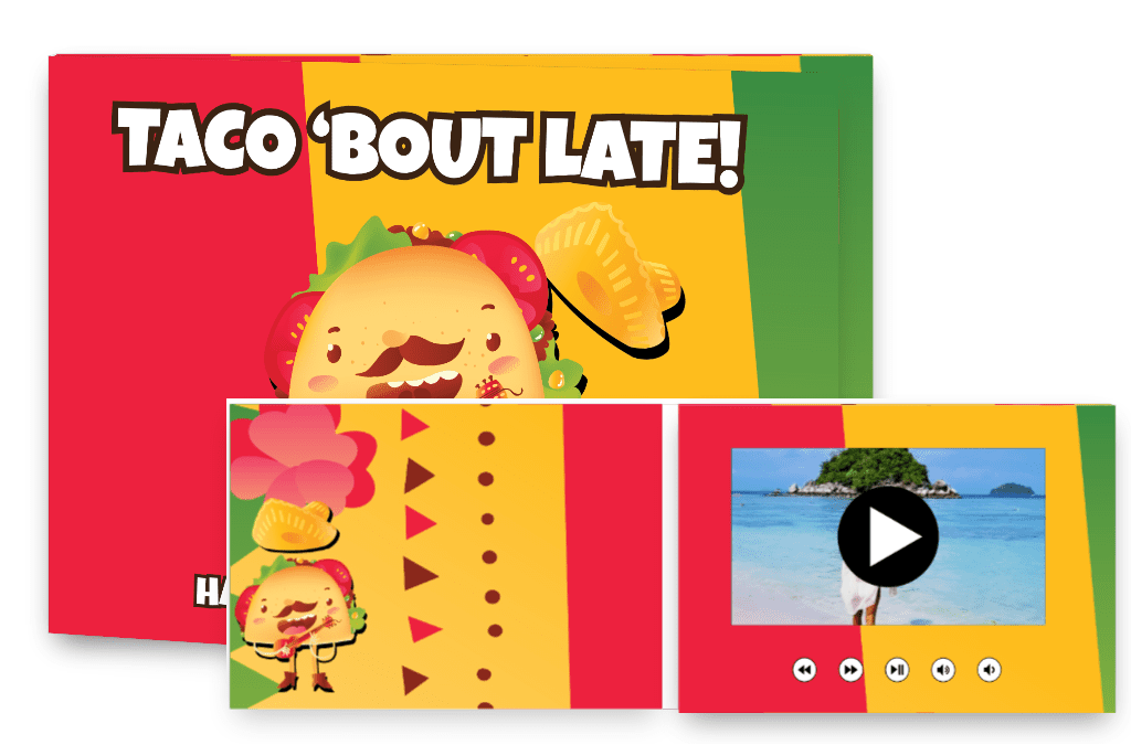Taco 'bout late! Happy belated Birthday!
