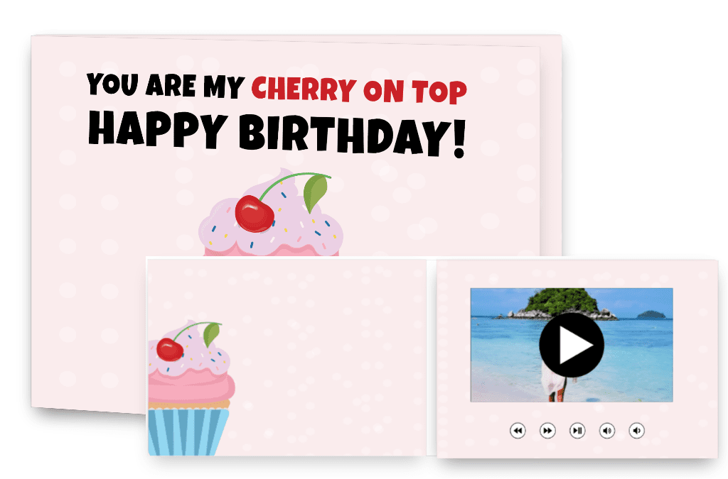 You are my cherry on top - Happy Birthday!